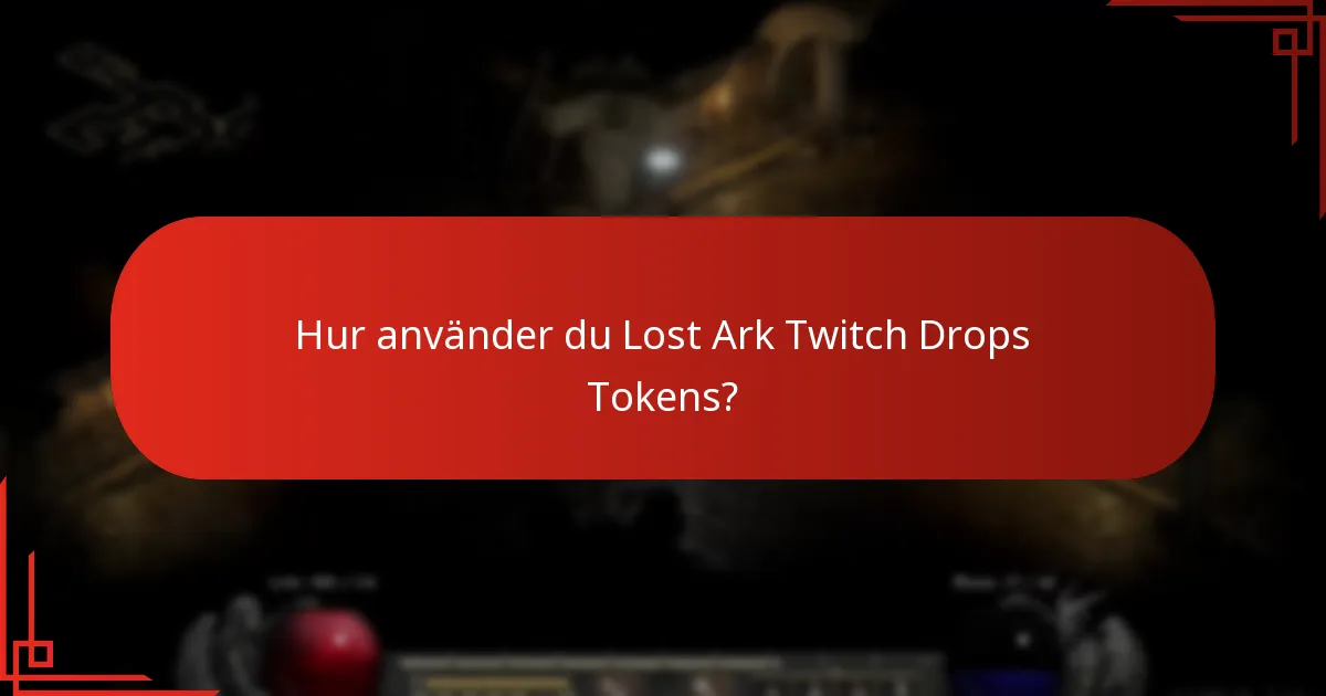 Hur kan du samla Lost Ark Twitch Drops Tokens?
