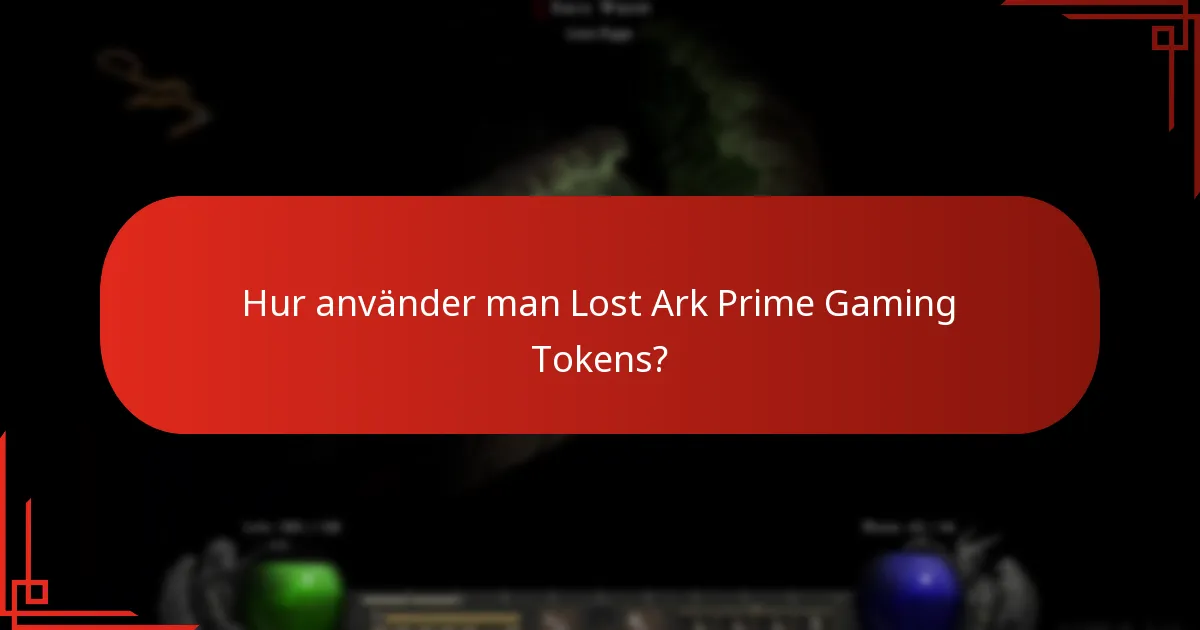 Hur använder man Lost Ark Prime Gaming Tokens?