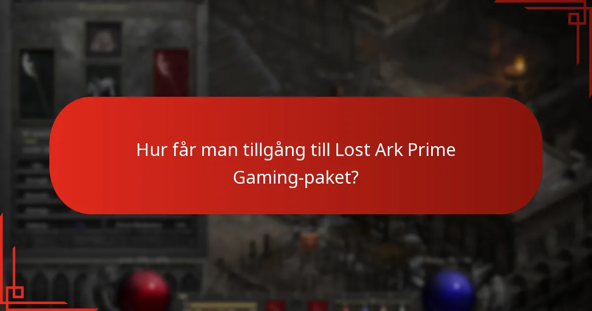 Vilket innehåll ingår i Lost Ark Prime Gaming-paket?