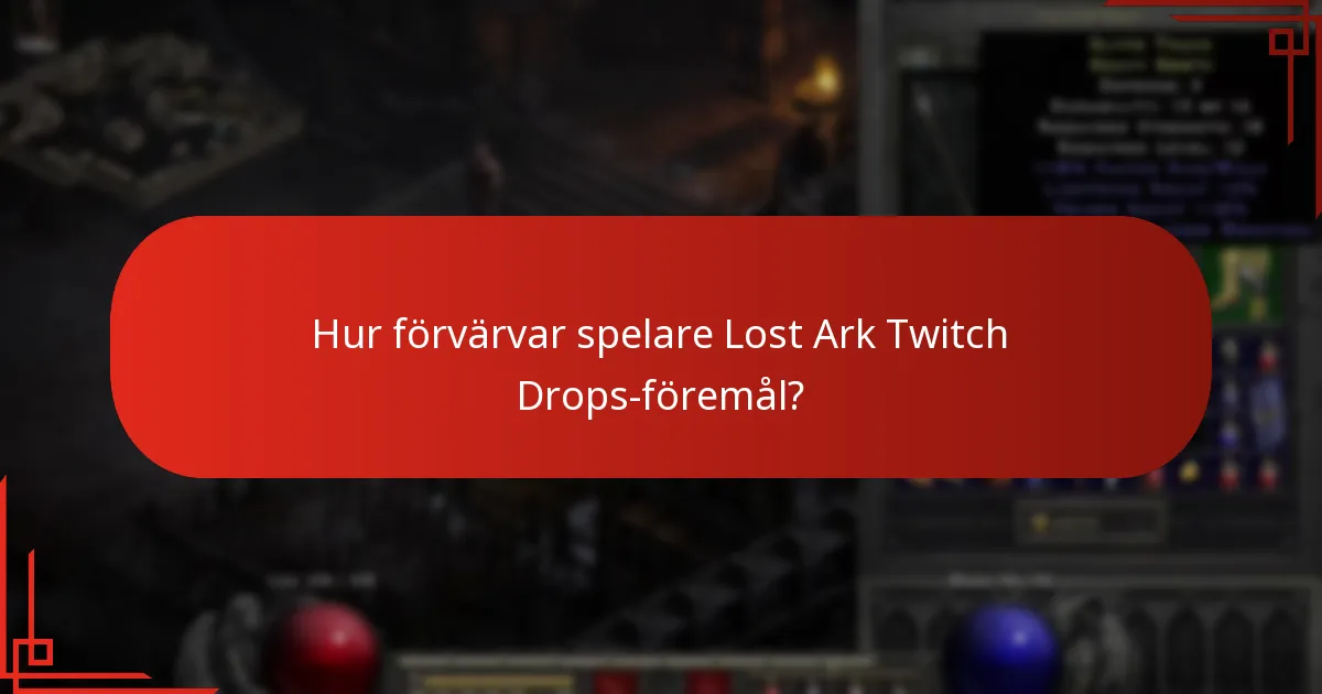 Vad är sällsynthetsklassificeringen av Lost Ark Twitch Drops-föremål?