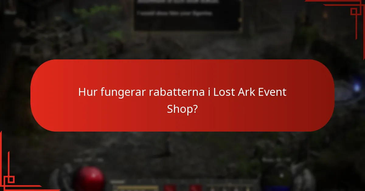 Hur fungerar rabatterna i Lost Ark Event Shop?
