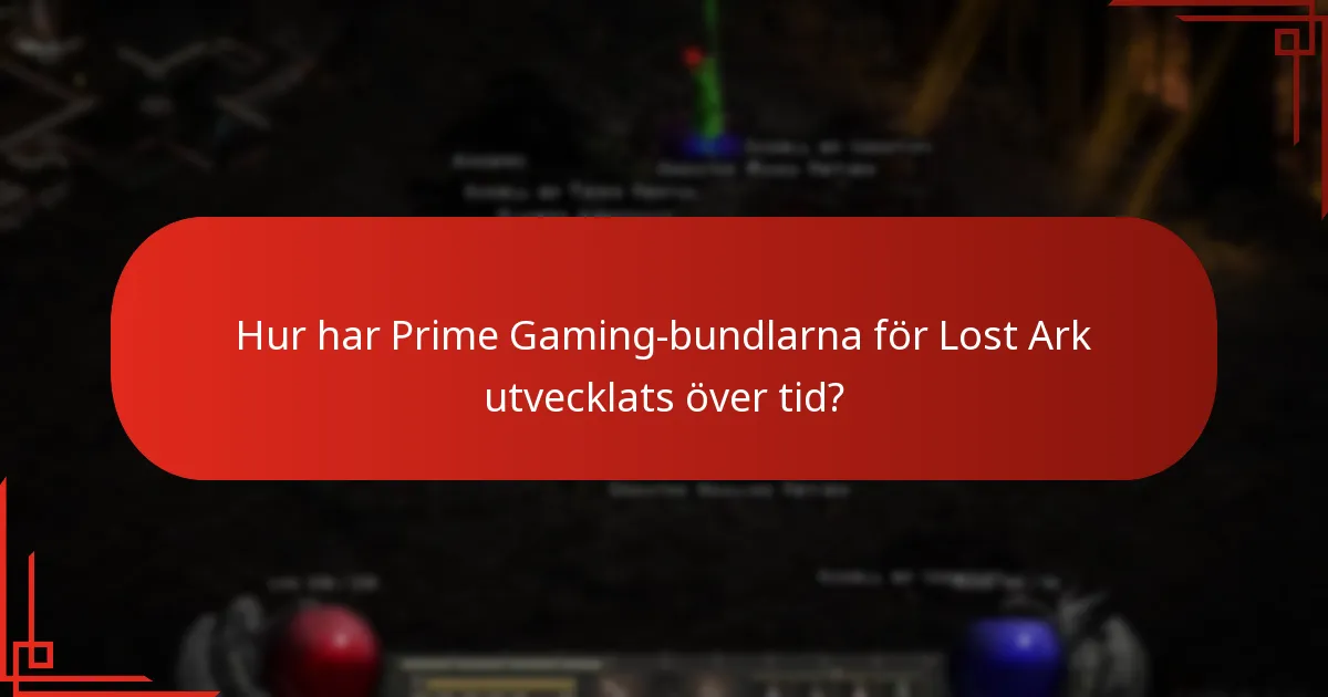 Hur har Prime Gaming-bundlarna för Lost Ark utvecklats över tid?