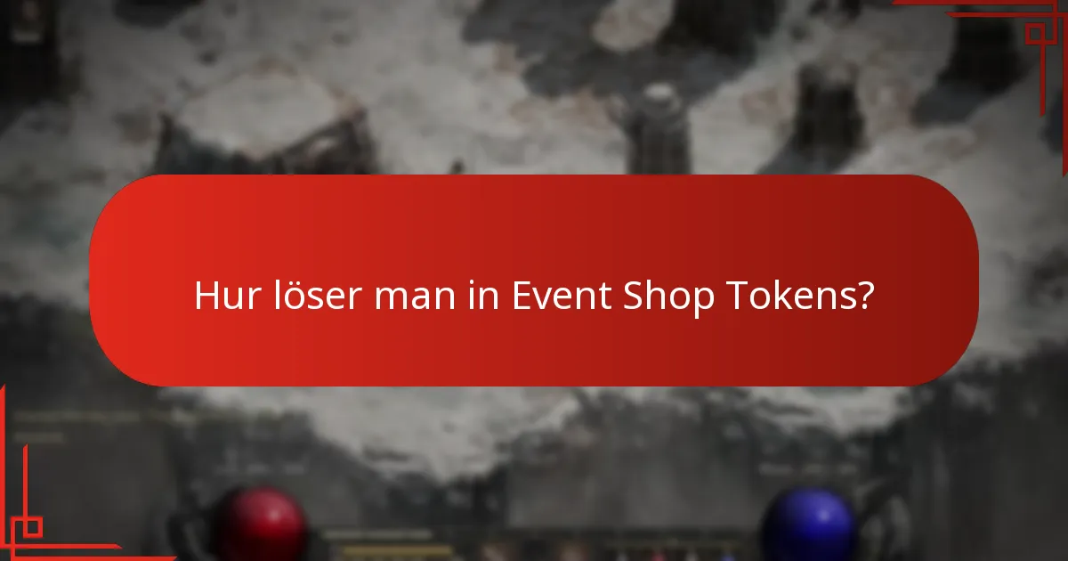 Hur hanterar man Event Shop Tokens effektivt?