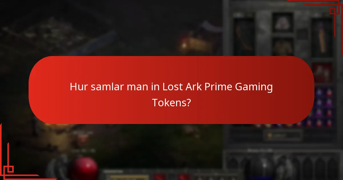 När går Lost Ark Prime Gaming Tokens ut?