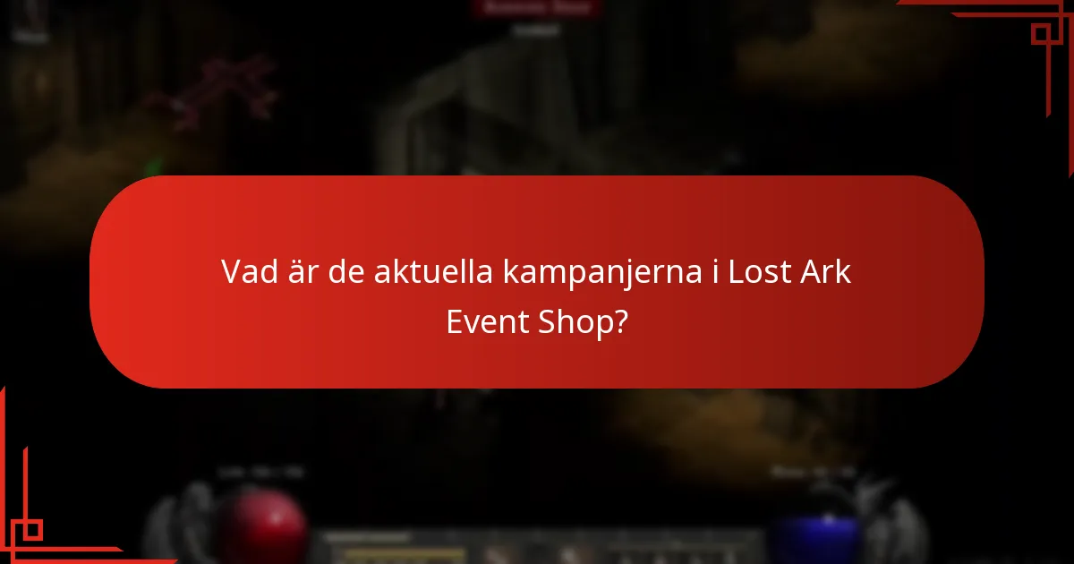 Hur maximerar man besparingar under Lost Ark-kampanjer?