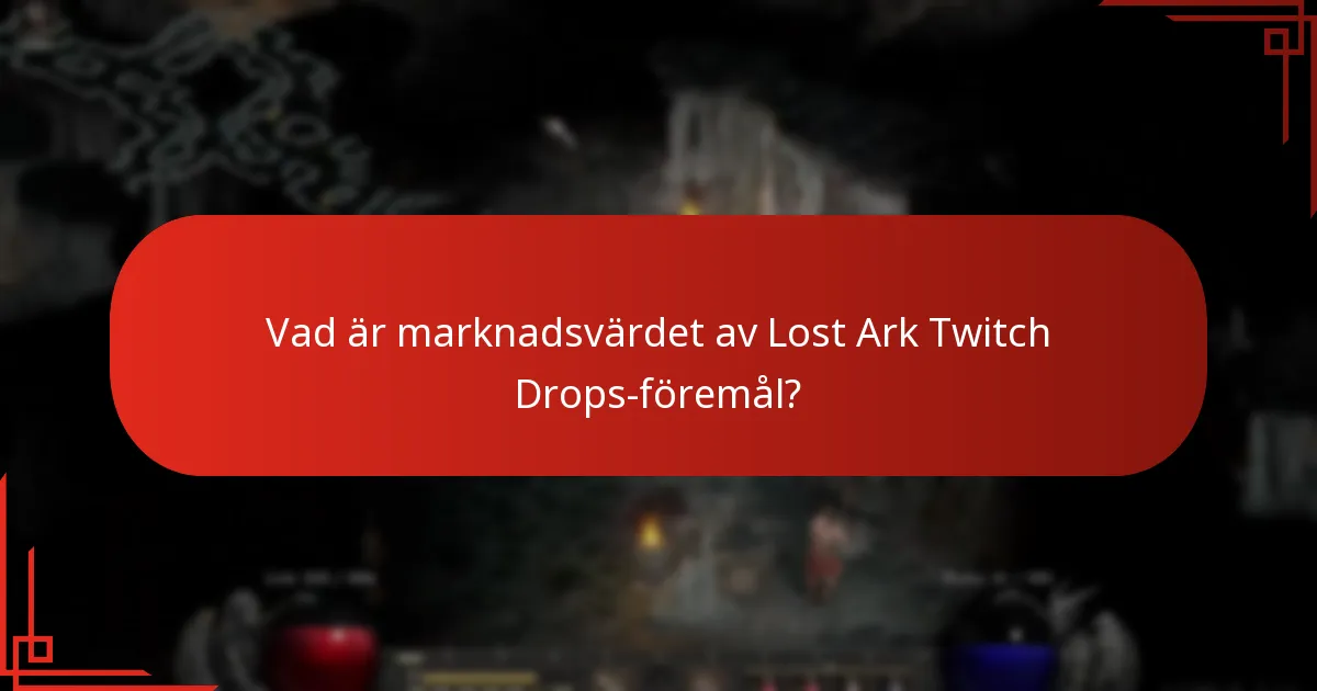 Vad är marknadsvärdet av Lost Ark Twitch Drops-föremål?