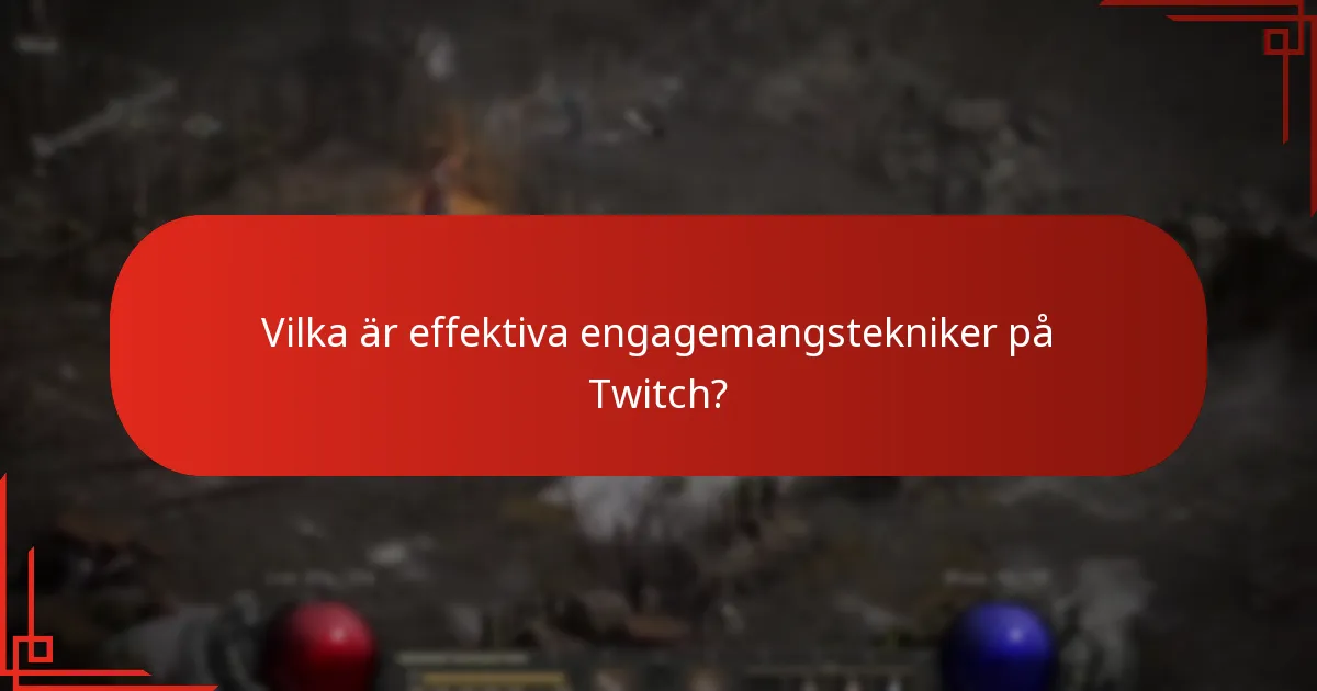 Vilka strategier ger de bästa resultaten för Twitch Drops?