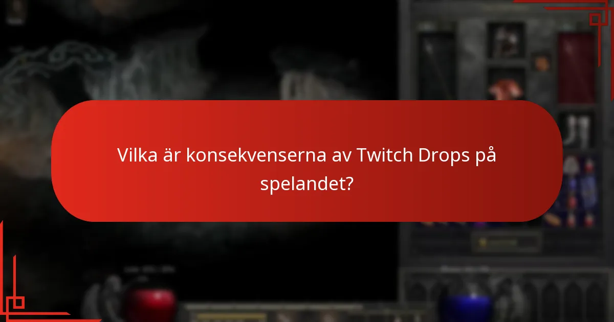 Vilka lösningar är mest effektiva för problem med Twitch Drops?
