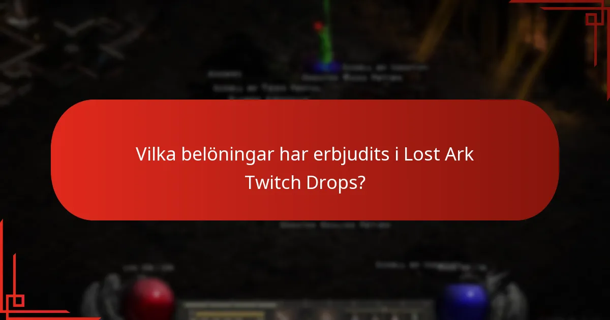 Hur deltar man i framtida Lost Ark Twitch Drops-händelser?